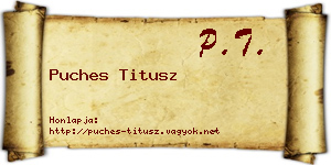 Puches Titusz névjegykártya